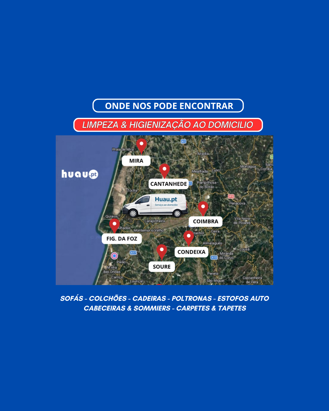 Mapa do distrito de Coimbra com localização da equipa Huau para limpeza de estofados ao domicílio.